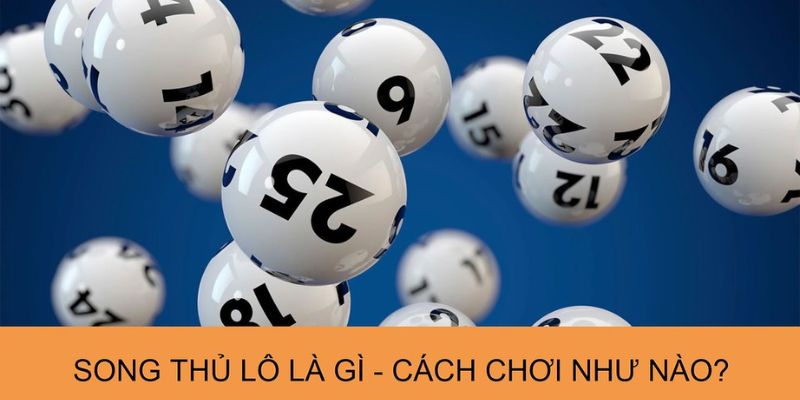 Song Thủ Lô - Mẹo Soi Cầu Bất Bại Cùng Chuyên Gia FB88